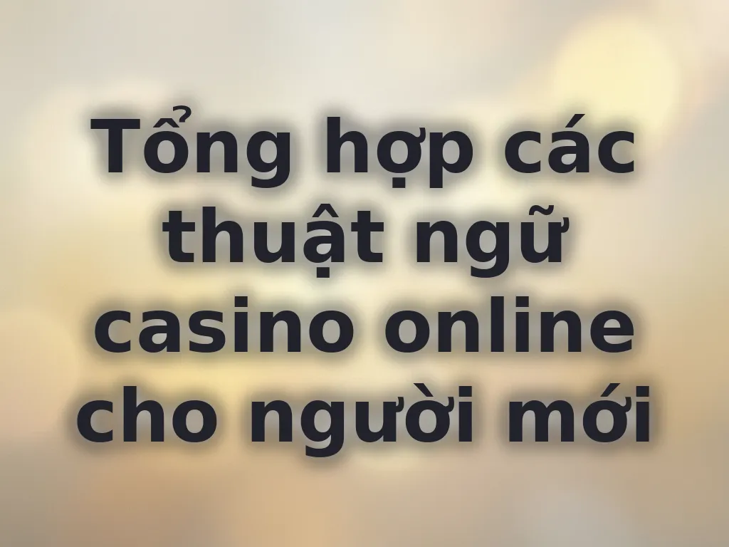 Thuật ngữ casino